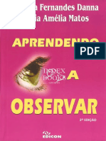 Aprendendo A Observar 2ed - Marilda Fernandes Danna e Maria Amélia Mattos EDICON, 2011 PDF