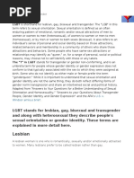 Lesbian: LGBT Is Shorthand For Lesbian, Gay, Bisexual and Transgender. The "LGB" in This