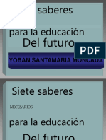 Presentación-Siete Saberes para La Educación Del Futuro