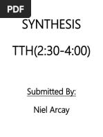 Synthesis TTH (2:30-4:00) : Submitted By: Niel Arcay