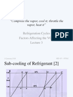 "Compress The Vapor, Cool It Throttle The Vapor, Heat It": Refrigeration Cycles Factors Affecting The VCC