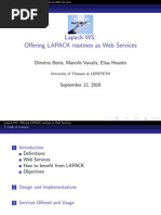 Lapack-WS: Offering LAPACK Routines As Web Services: Dimitris Benis, Manolis Vavalis, Elias Houstis