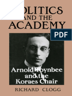 Richard Clogg-Politics and The Academy - Arnold Toynbee and The Koraes Chair-Routledge (2013)