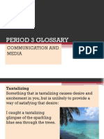 Period 3 Glossary: Communication and Media