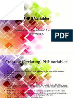 PHP 5 Variables: Variables Are "Containers" For Storing Information