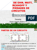 Leyes de Ohm, Watt, Kirchhoff Y Propiedades de Circuitos: Docente: Oscar Ignacio Botero H