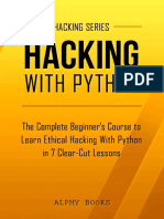 Hacking - Hacking With Python - The Complete Beginner'Srcises (Hacking Series Book 1)