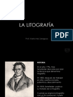 Historia y Proceso de La Litografia 2018-03!07!102