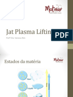 Jat Plasma Lifting