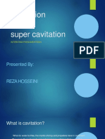 Cavitation & Super Cavitation: Intersting Phenomentomn