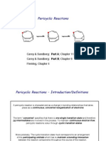 Pericyclic Reactions: Carey & Sundberg: Part A Chapter 11 Carey & Sundberg: Part B Chapter 6 Fleming, Chapter 4