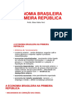 Aula 3 A Economia Brasileira Na Primeira República