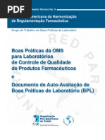 OMS - Boas Práticas Da OMS para Laboratórios de Controle de Qualidade de Produtos Farmacêuticos e Documento de Auto-Avalização de BPL