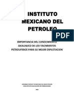 Importancia Del Conocimiento Geologico de Los Yacimientos Petroliferos para Su Mejor Explotacion