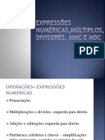 Expressões, Múltilplos, Divisores, MMC e MDC