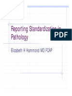 Reporting Standardization in Pathology: Elizabeth H Hammond MD FCAP