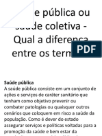 Saúde Pública Ou Saúde Coletiva - Qual A