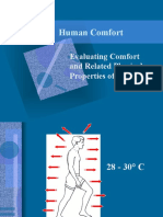 Human Comfort: Evaluating Comfort and Related Physical Properties of Textiles