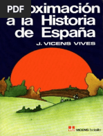 Vicens Vives Jaime. Aproximación A La Historia de España.