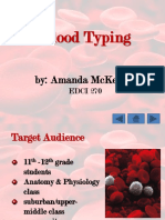 Blood Typing: By: Amanda Mckenzie