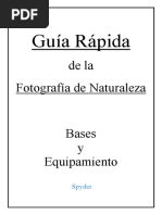 Guia Rapida de La Fotografia de Naturaleza (Base y Equipamiento)