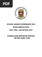 School Based Experience 2010 Ipgm Kampus Ipoh Kpli Tesl Jun Intake 2010