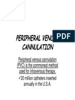 Peripheral Venous Peripheral Venous Cannulation Cannulation Cannulation Cannulation