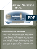 Electrochemical Machining (ECM)