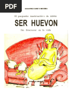 Ser Huevon Sin Fracasar en La Vida