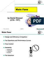 Main Fans: by Daniel Brassel (Cts - TPT)