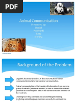 Animal Communication: Presented By: Daniel Noviyanti Reza Herlina