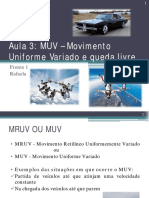 Aula 3 - MUV Ou MRUV