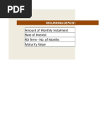 Amount of Monthly Instalment Rate of Interest RD Term - No. of Months Maturity Value