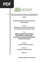 Unidad I. Elementos Conceptuales y La Preparación de La Formulación y Evaluación de Proyectos de Inversion en Centros Hospitalarios.