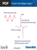 What Are Transient Overvoltages (Surges) ?: Normal Mains Power Supply Large