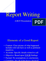 Report Writing: A RGT Presentation