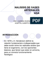 Analisisis de Gases Arteriales AGA: Dra. Lourdes Rivera Galvan Hospital Alberto Sabogal