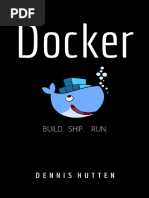 Docker Docker Tutorial For Beginners Build Ship and Run - Dennis Hutten