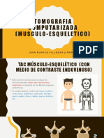 Tomografía Computarizada Musculo Esquelético.