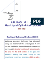 Aplikasi G L C C Gas Liquid Cylindrical Cyclone: TM - Itb