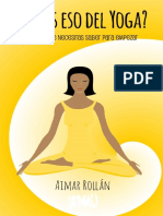 ¿Qué Es Eso Del Yoga Todo Lo Que Necesitas Saber para Empezar A Practicar (Spanish Edition) - Nodrm