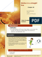 Motion in A Straight Line: by Shahzada Khan (M.SC in Physics)