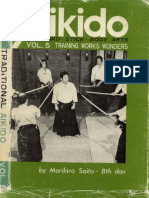 M. Saito - Traditional Aikido Vol. 5 - Training Works Wonders