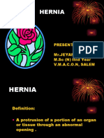 Hernia: Presented by MR - Jeyaprakash M.SC (N) Iind Year V.M.A.C.O.N, Salem