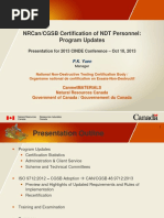 Nrcan/Cgsb Certification of NDT Personnel: Program Updates: Presentation For 2013 Cinde Conference - Oct 10, 2013