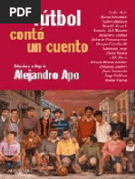 Y El Futbol Conto Un Cuento - Alejandro Apo