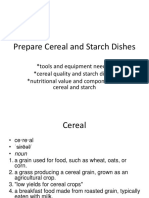 Prepare Cereal and Starch Dishes