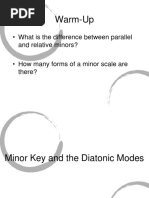 Warm-Up: - What Is The Difference Between Parallel and Relative Minors? - How Many Forms of A Minor Scale Are There?