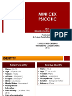 Mini Cex Psicotic: Oleh: Mirantika Audina I4061172033