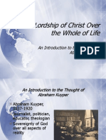 The Lordship of Christ Over The Whole of Life: An Introduction To The Thought of Abraham Kuyper